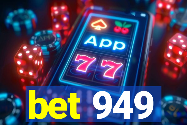 bet 949